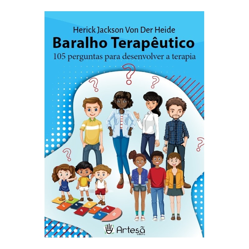 BARALHO TERAPÈUTICO: 105 PERGUNTAS PARA DESENVOLVER A TERAPIA