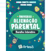 Baralho universo alienação parental: baralho interativo