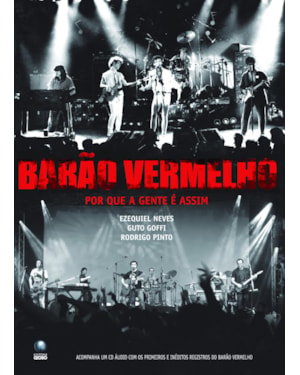BARÃO VERMELHO: POR QUE A GENTE É ASSIM