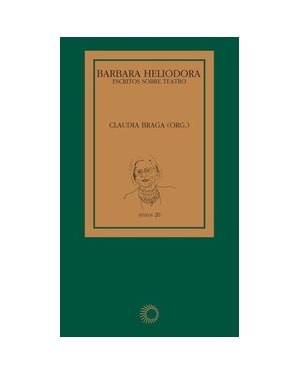 BARBARA HELIODORA: ESCRITOS SOBRE TEATRO