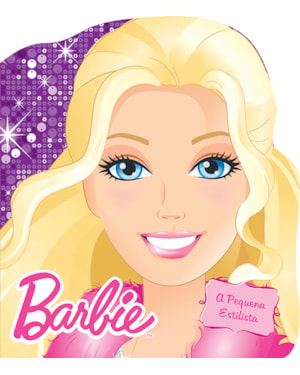 BARBIE - A PEQUENA ESTILISTA