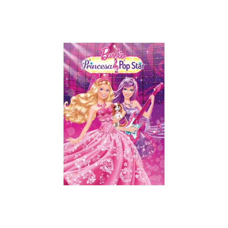 BARBIE - A PRINCESA E A POP STAR