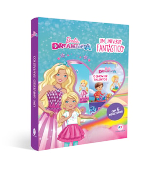 BARBIE DREAMTOPIA - UM UNIVERSO FANTÁSTICO