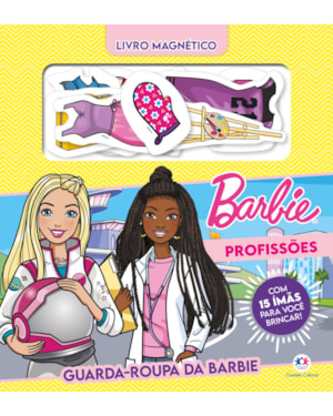 BARBIE - GUARDA-ROUPA DA BARBIE: PROFISSÕES