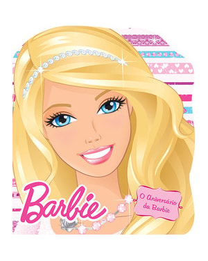 BARBIE - O ANIVERSÁRIO DA BARBIE