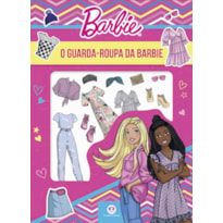 BARBIE - O GUARDA-ROUPA DA BARBIE - COM MAIS DE 80 PEÇAS EM ADESIVOS REUTILIZÁVEIS