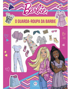 Barbie - O guarda-roupa da Barbie - Com mais de 80 peças em adesivos reutilizáveis