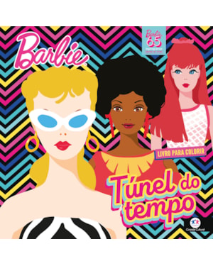 BARBIE - TÚNEL DO TEMPO