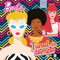 Barbie - Túnel do tempo: 65 anos de Barbie