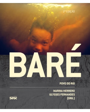 BARÉ: POVO DO RIO