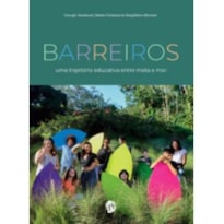 Barreiros: uma trajetória educativa entre mata e mar