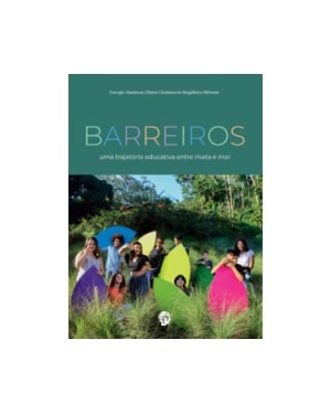 Barreiros: uma trajetória educativa entre mata e mar