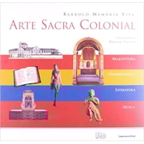 BARROCO MEMORIA VIVA: ARTE SACRA COLONIAL