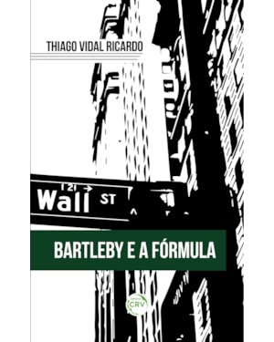 BARTLEBY E A FÓRMULA