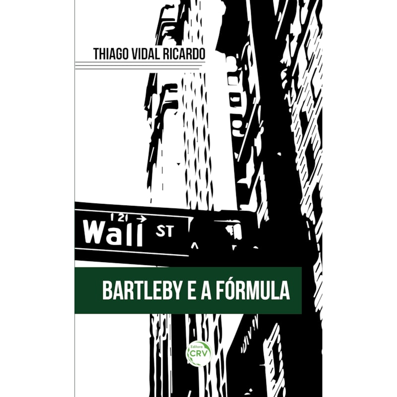 BARTLEBY E A FÓRMULA