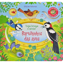 BARULHINHOS DAS AVES: TOQUE, BRINQUE E ESCUTE!