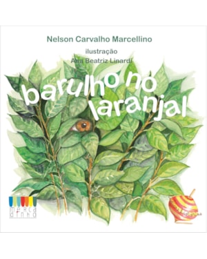 Barulho no laranjal