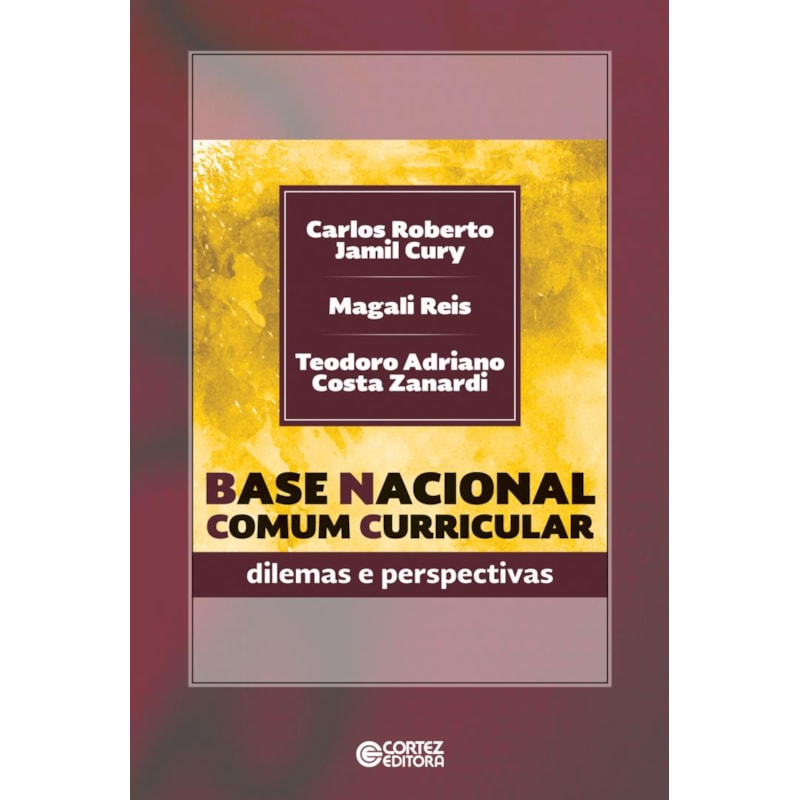 BASE NACIONAL COMUM CURRICULAR: DILEMAS E PERSPECTIVAS