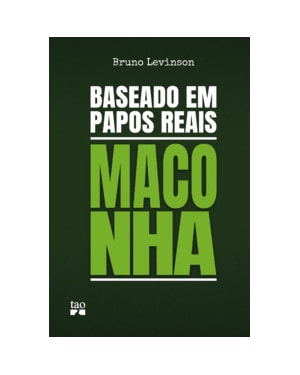Baseado em papos reais