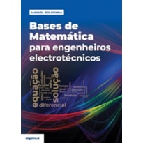 Bases de matemática para engenheiros electrotécnicos