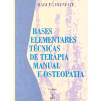 BASES ELEMENTARES: TÉCNICAS DE TERAPIA MANUAL E OSTEOPATIA