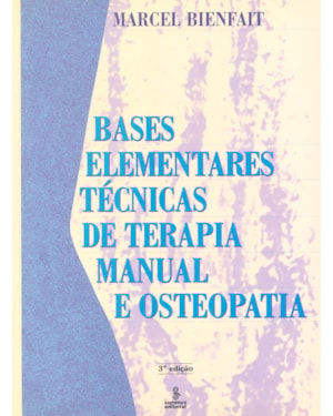 BASES ELEMENTARES: TÉCNICAS DE TERAPIA MANUAL E OSTEOPATIA