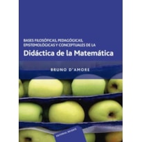 Bases filosóficas, pedagógicas, epistemológicas y conceptuales de la didáctica de la matemática