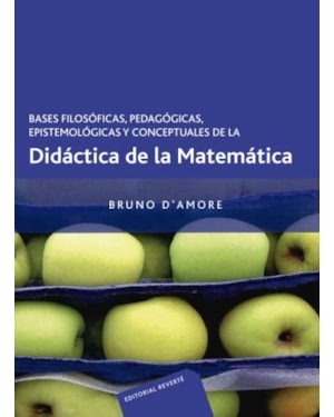 Bases filosóficas, pedagógicas, epistemológicas y conceptuales de la didáctica de la matemática