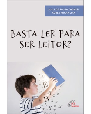 Basta ler para ser leitor?