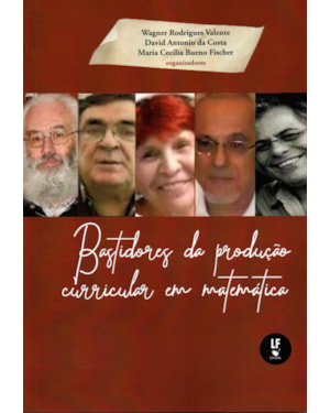 BASTIDORES DA PRODUÇÃO CURRICULAR EM MATEMÁTICA