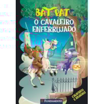 BAT PAT - O CAVALEIRO ENFERRUJADO