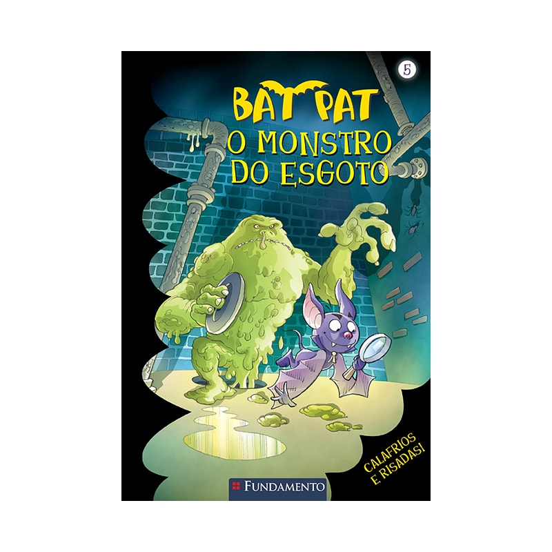 BAT PAT - O MONSTRO DO ESGOTO