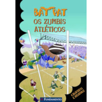 BAT PAT - OS ZUMBIS ATLÉTICOS