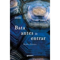 BATA ANTES DE ENTRAR