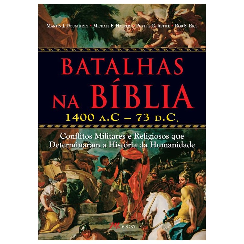 Batalhas na bíblia: 1400 a.c - 73 d.c