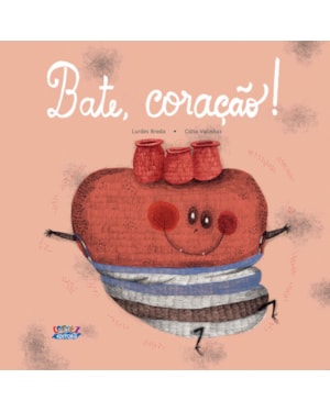 Bate, coração!