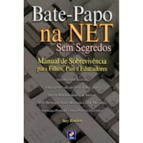 BATE-PAPO NA NET SEM SEGREDOS - MANUAL DE SOBREVIV...