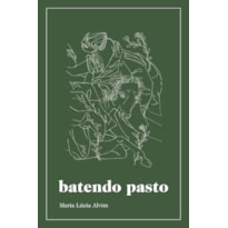 BATENDO PASTO