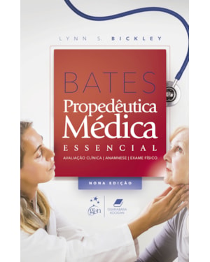 BATES - PROPEDÊUTICA MÉDICA ESSENCIAL