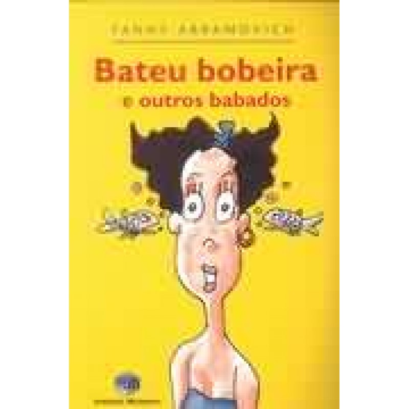 BATEU BOBEIRA E OUTROS BABADOS