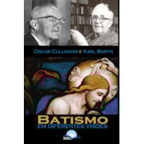 Batismo em Diferentes Visões