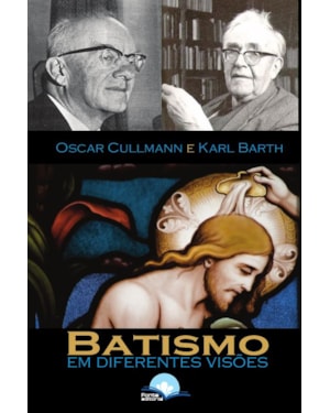 Batismo em Diferentes Visões