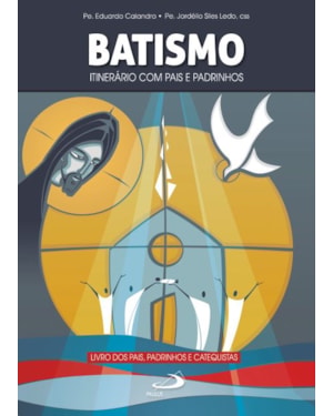 Batismo - Itinerário com pais e padrinhos