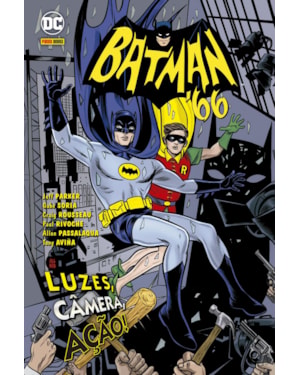 Batman ''''66: luzes, câmeras, ação!