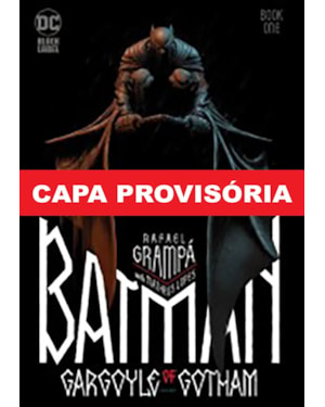 Batman: a gárgula de gotham 01 (de 4)