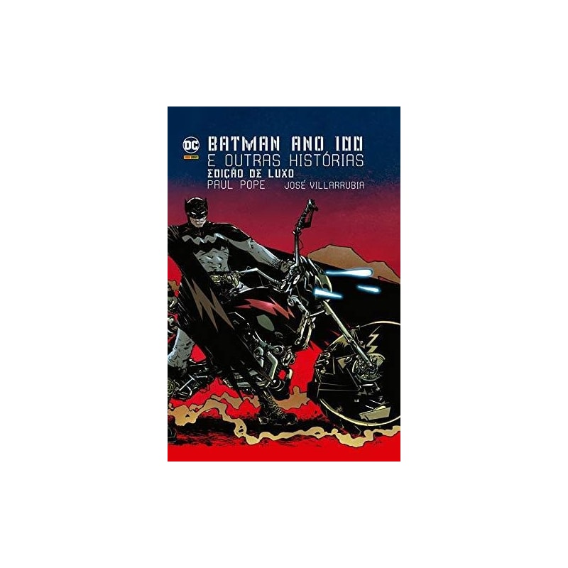 Batman:ano 100 e outras histórias: edição de luxo