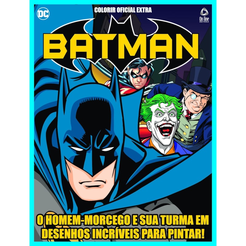 BATMAN COLORIR OFICIAL EXTRA