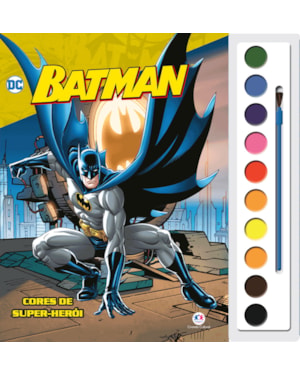 BATMAN - CORES DE SUPER-HERÓI