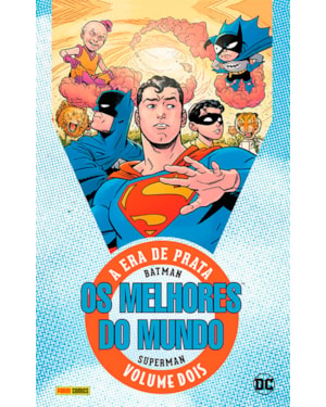 Batman e superman: os melhores do mundo - era de prata vol. 2: dc classic