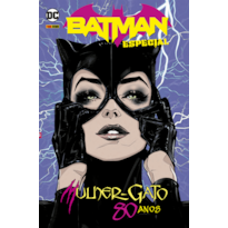 Batman especial vol. 4 - mulher-gato: aniversário de 80 anos